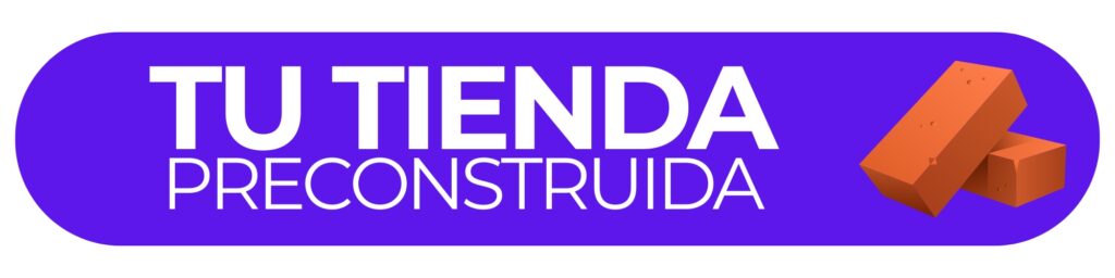 Tienda Preconstruida para Negocio Ecommerce